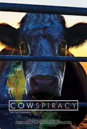 Filme A Conspiração da Vaca - O Segredo da Sustentabilidade 2015