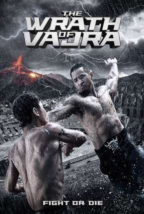 Filme A Fúria de Vajra 2013