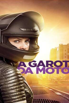 Série A Garota da Moto - 1ª Temporada 2016