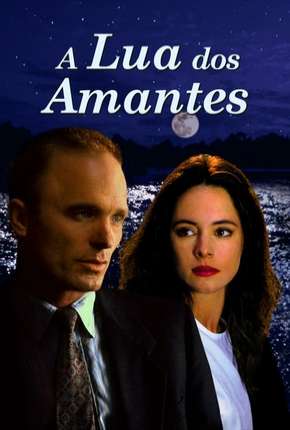 Filme A Lua dos Amantes 1994