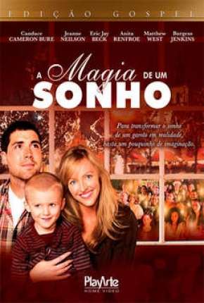 Filme A Magia de um Sonho 2011