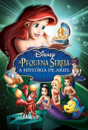 Filme A Pequena Sereia 3 - A História de Ariel 2008