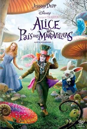 Filme Alice no País das Maravilhas - Alice in Wonderland 2010