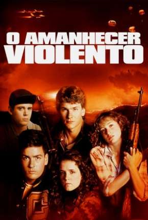 Filme Amanhecer Violento - Red Dawn 1984