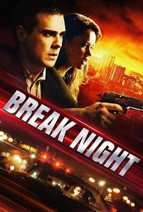 Filme Break Night - Legendado 2018