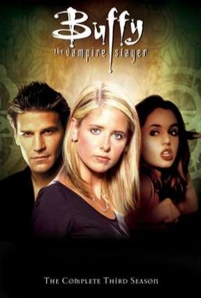 Série Buffy, A Caça-Vampiros - 3ª Temporada 1999