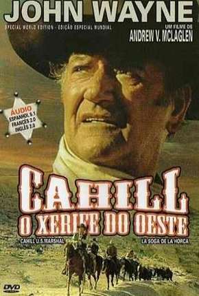 Filme Cahill Xerife do Oeste 1973