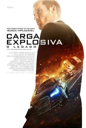 Filme Carga Explosiva - O Legado - The Transporter Refueled 2015