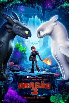 Filme Como Treinar o Seu Dragão 3 - How to Train Your Dragon: The Hidden World 2019