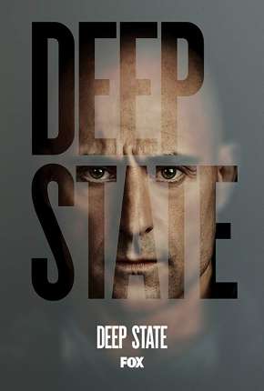 Série Deep State 2ª Temporada - Legendada 2019