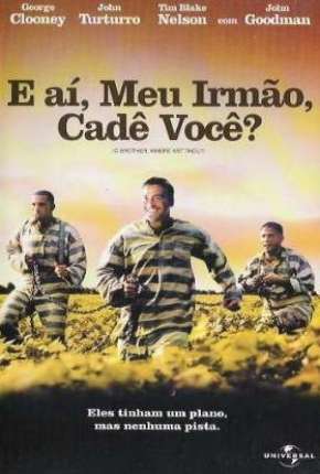 Filme E Aí Meu Irmão Cadê Você 2000