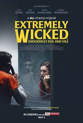 Filme Extremely Wicked, Shockingly Evil and Vile - Legendado 2019