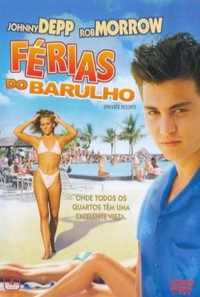 Filme Férias do Barulho 1985