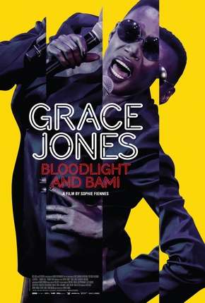 Filme Grace Jones: Bloodlight and Bami - Legendado 2019