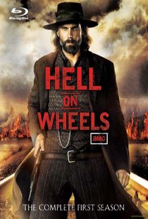 Série Hell on Wheels - 1ª Temporada 2011