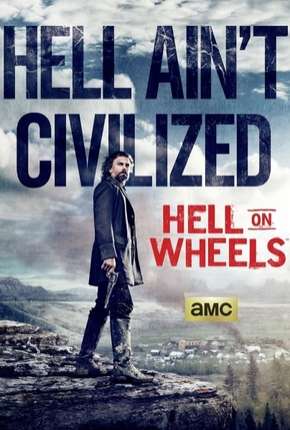 Série Hell on Wheels - 4ª Temporada 2014