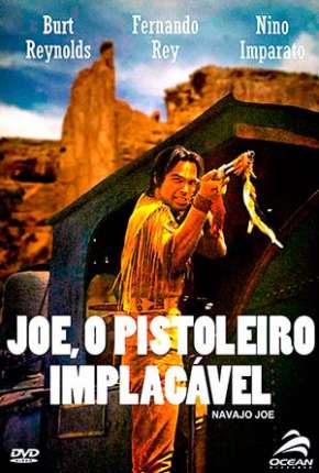 Filme Joe O Pistoleiro Implacável 1966