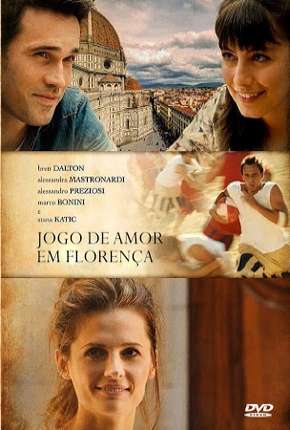 Filme Jogo de Amor em Florença 2017