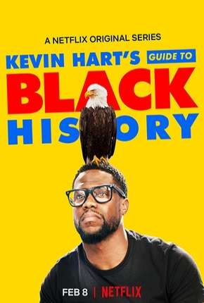 Filme Kevin Harts Guide to Black History 2019