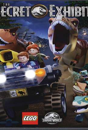 Filme Lego Jurassic World - A Exposição Secreta 2019