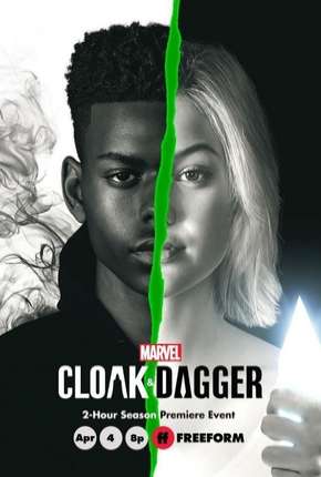 Série Manto e Adaga - Cloak e Dagger  2ª Temporada Legendada 2019