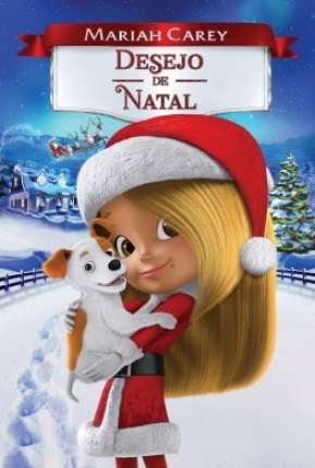 Filme Mariah Carey - Desejo de Natal 2017