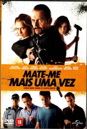 Filme Mate-me Mais Uma Vez - Kill Me Three Times 2015