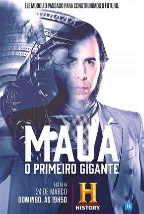 Série Mauá - O Primeiro Gigante 2019