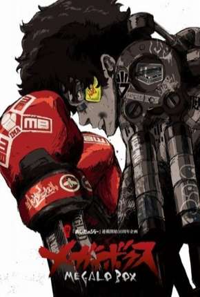 Anime Megalo Box - Legendada 2018