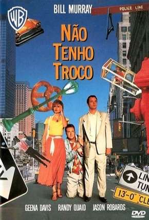 Filme Não Tenho Troco 1990