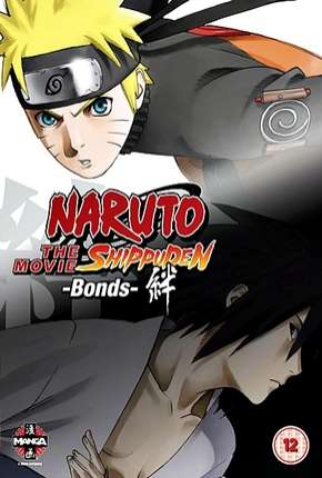 Filme Naruto Shippuden 2 - Laços Legendado 2008