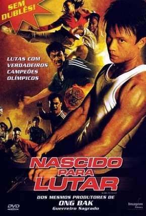 Filme Nascido para Lutar 2004