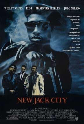 Filme New Jack City - A Gangue Brutal 1991