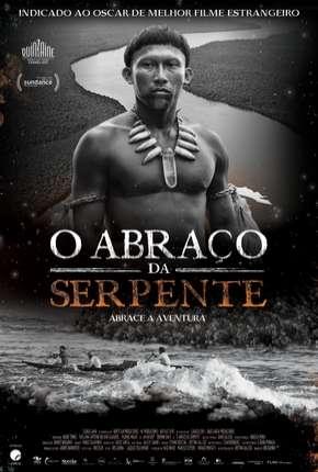 Filme O Abraço da Serpente - Legendado 2015