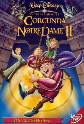 Filme O Corcunda de Notre Dame 2 - O Segredo do Sino 2002