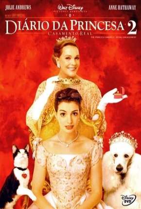 Filme O Diário da Princesa 2 - Casamento Real 2004