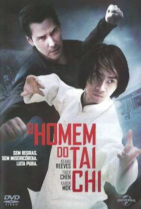 Filme O Homem do Tai Chi - Man of Tai Chi 2013