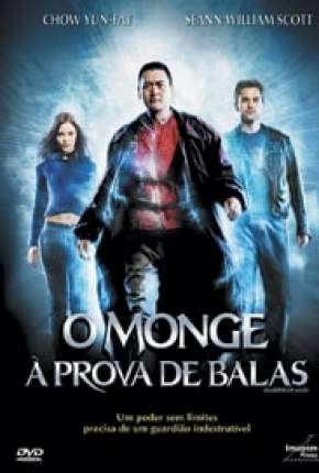 Filme O Monge à Prova de Balas 2003