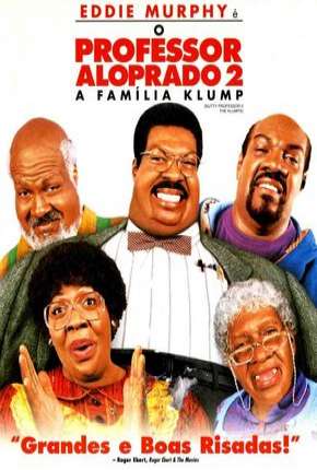 Filme O Professor Aloprado 2 - A Família Klump 2000