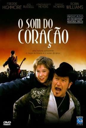 Filme O Som do Coração - August Rush 2007