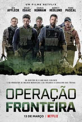 Filme Operação Fronteira 2019