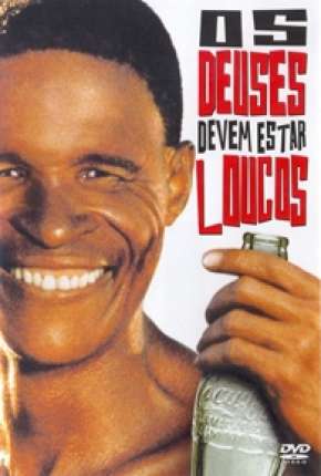 Filme Os Deuses Devem Estar Loucos 1980