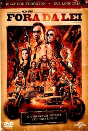 Filme Os Fora da Lei - The Baytown Outlaws 2013