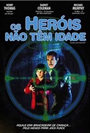 Filme Os Heróis Não Têm Idade 1984