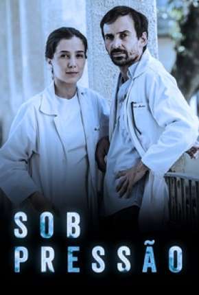 Série Sob Pressão - 2ª Temporada 2018