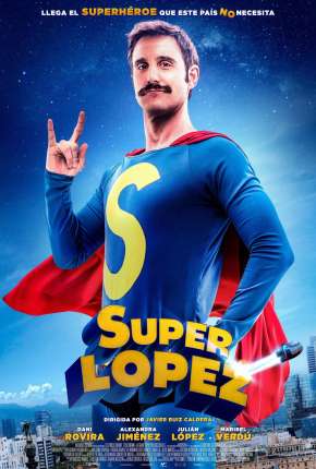 Filme Superlópez 2019