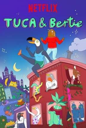 Desenho Tuca e Bertie 2019