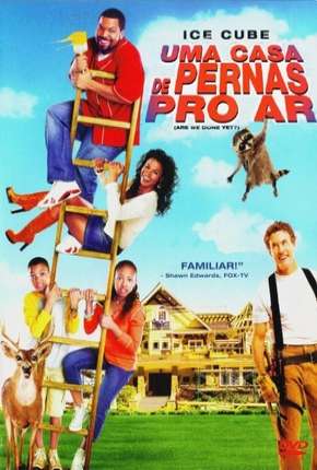 Filme Uma Casa De Pernas Pro Ar 2007