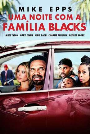 Filme Uma Noite com a Família Blacks (Meet the Blacks) 2016