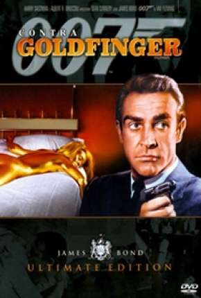 Filme 007 - Contra Goldfinger 1964